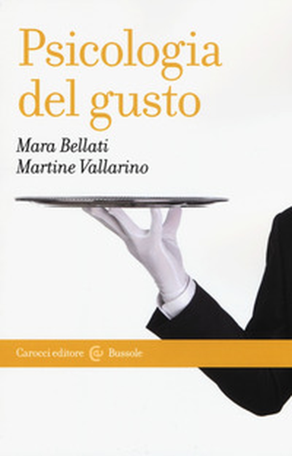 Psicologia del gusto - Librerie.coop Psicologia del gusto - Librerie.coop