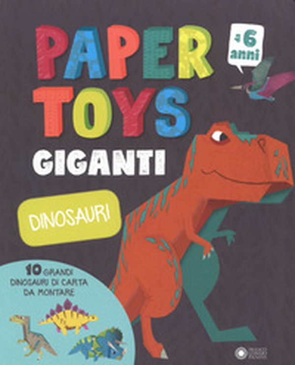Dinosauri. Paper toys giganti - Librerie.coop Dinosauri. Paper toys giganti - Librerie.coop