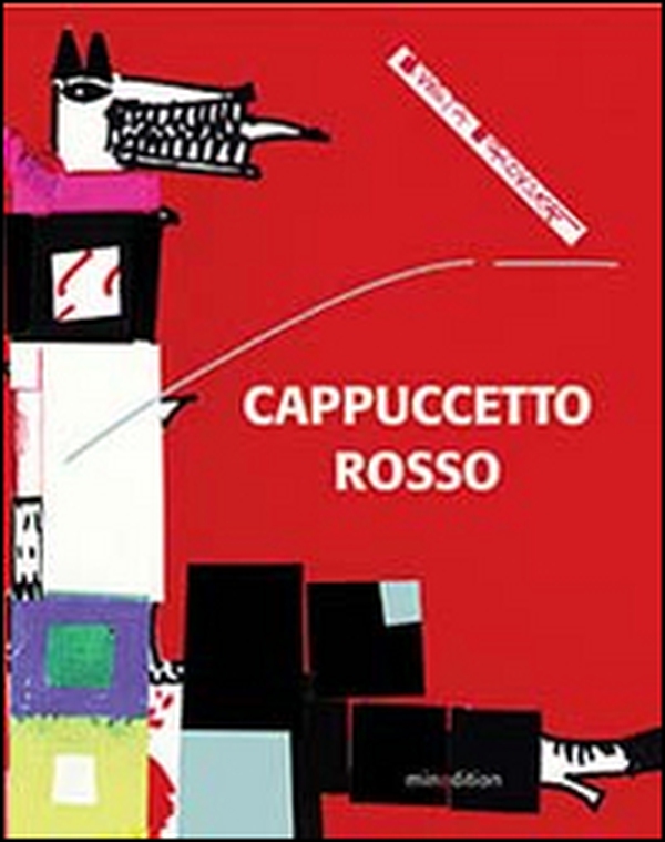 Cappuccetto Rosso - Librerie.coop Cappuccetto Rosso - Librerie.coop