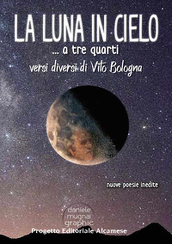 La luna in cielo...a tre quarti - Librerie.coop La luna in cielo...a tre quarti - Librerie.coop