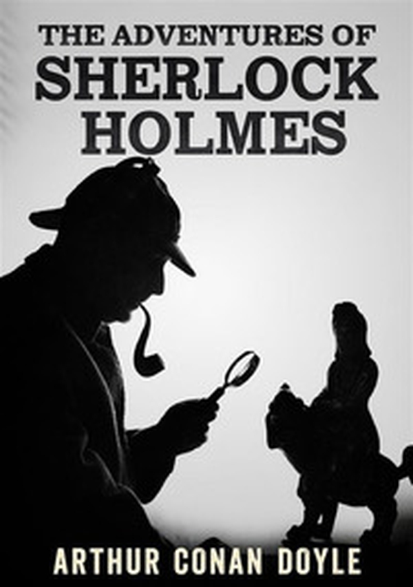 The adventures of Sherlock Holmes - Librerie.coop The adventures of Sherlock Holmes - Librerie.coop