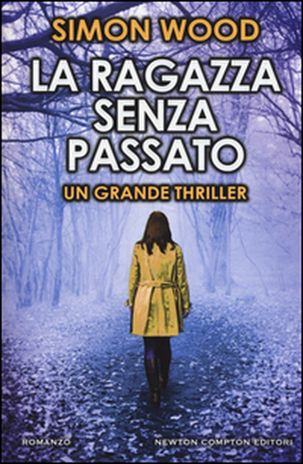 La ragazza senza passato - Librerie.coop La ragazza senza passato - Librerie.coop