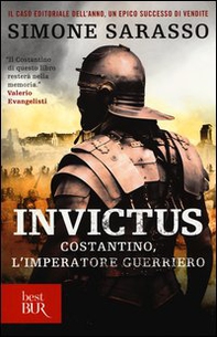 Invictus. Costantino, l'imperatore guerriero - Librerie.coop