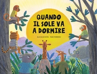 Quando il sole va a dormire - Librerie.coop