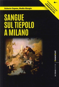 Sangue sul Tiepolo a Milano - Librerie.coop
