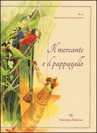 Il mercante e il pappagallo - Librerie.coop