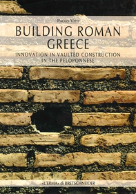 Building Roman Greece - Librerie.coop