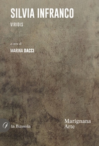 Silvia Infranco. Viridis - Librerie.coop