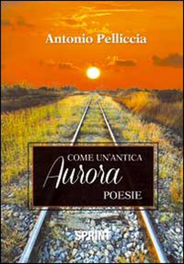 Come un'antica aurora - Librerie.coop Come un'antica aurora - Librerie.coop