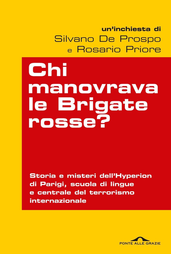 Chi manovrava le Brigate rosse - Librerie.coop Chi manovrava le Brigate rosse - Librerie.coop