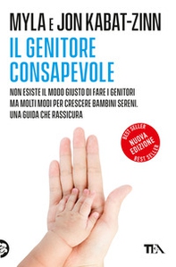 Il genitore consapevole - Librerie.coop Il genitore consapevole - Librerie.coop