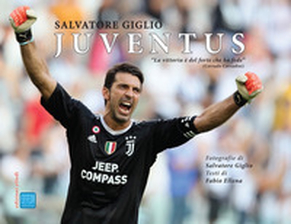 Juventus. Vittoria è del forte che ha fede - Librerie.coop Juventus. Vittoria è del forte che ha fede - Librerie.coop