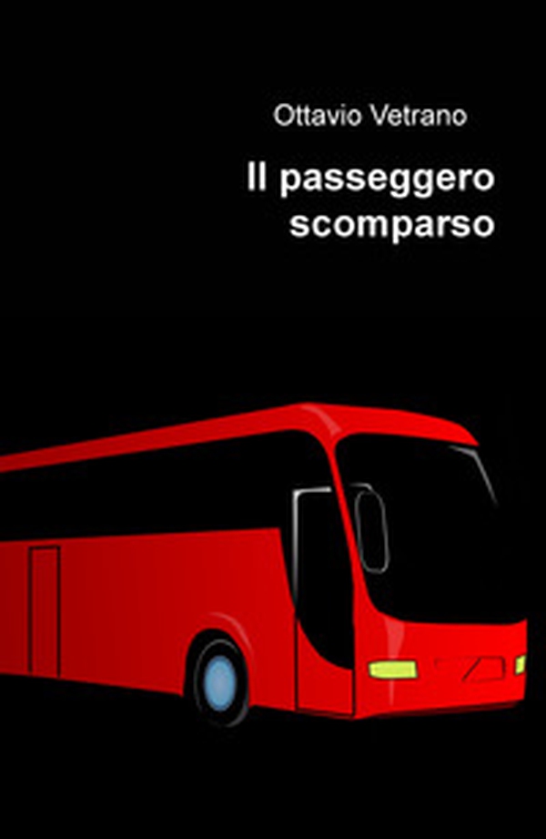 Il passeggero scomparso - Librerie.coop Il passeggero scomparso - Librerie.coop