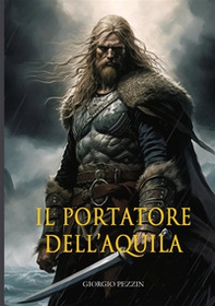 Il portatore dell'aquila - Librerie.coop