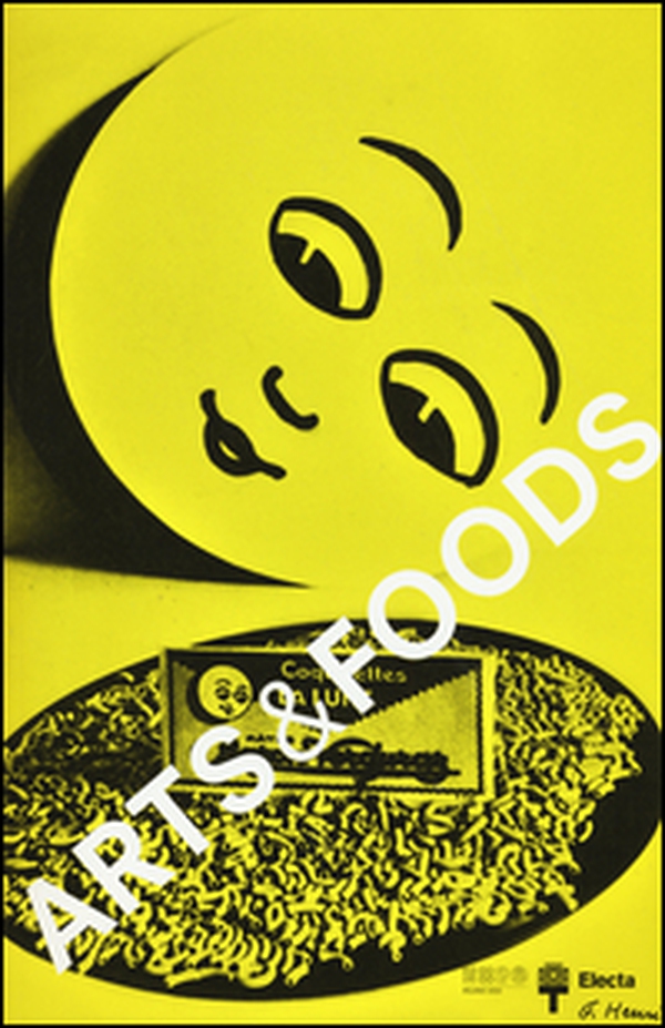 Arts & foods. Rituali dal 1851. Catalogo della mostra (Milano, 9 aprile-1 novembre 2015). Ediz. inglese - Librerie.coop Arts & foods. Rituali dal 1851. Catalogo della mostra (Milano, 9 aprile-1 novembre 2015). Ediz. inglese - Librerie.coop