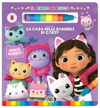 Dov'è Pandy? La casa delle bambole di Gabby. Il libro magico - Librerie.coop