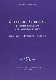 Gerarchie spirituali e loro riflesso nel mondo fisico. Zodiaco-Pianeti-Cosmo - Librerie.coop Gerarchie spirituali e loro riflesso nel mondo fisico. Zodiaco-Pianeti-Cosmo - Librerie.coop