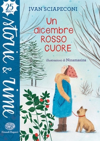 Un dicembre rosso cuore - Librerie.coop Un dicembre rosso cuore - Librerie.coop