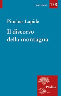 Il discorso della montagna. Utopia o programma? - Librerie.coop