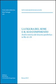 La figura del seme e il suo compimento - Librerie.coop
