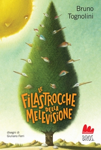 Le filastrocche della Melevisione - Librerie.coop Le filastrocche della Melevisione - Librerie.coop