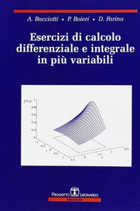 Esercizi di calcolo differenziale e integrale in più variabili - Librerie.coop Esercizi di calcolo differenziale e integrale in più variabili - Librerie.coop