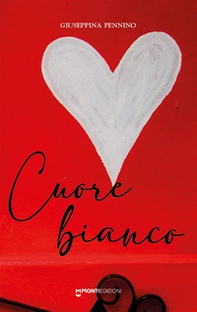 Cuore bianco - Librerie.coop