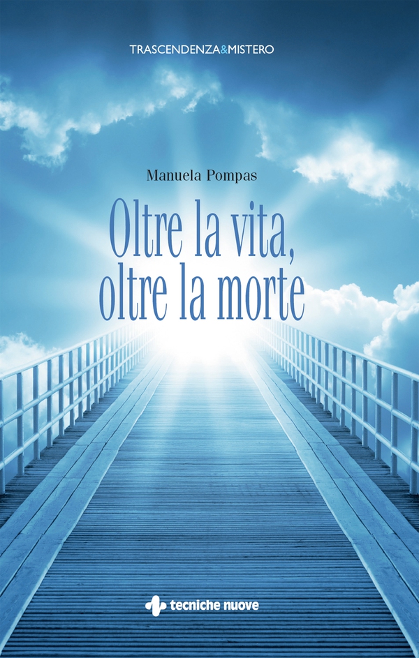 Oltre la vita, oltre la morte - Librerie.coop Oltre la vita, oltre la morte - Librerie.coop