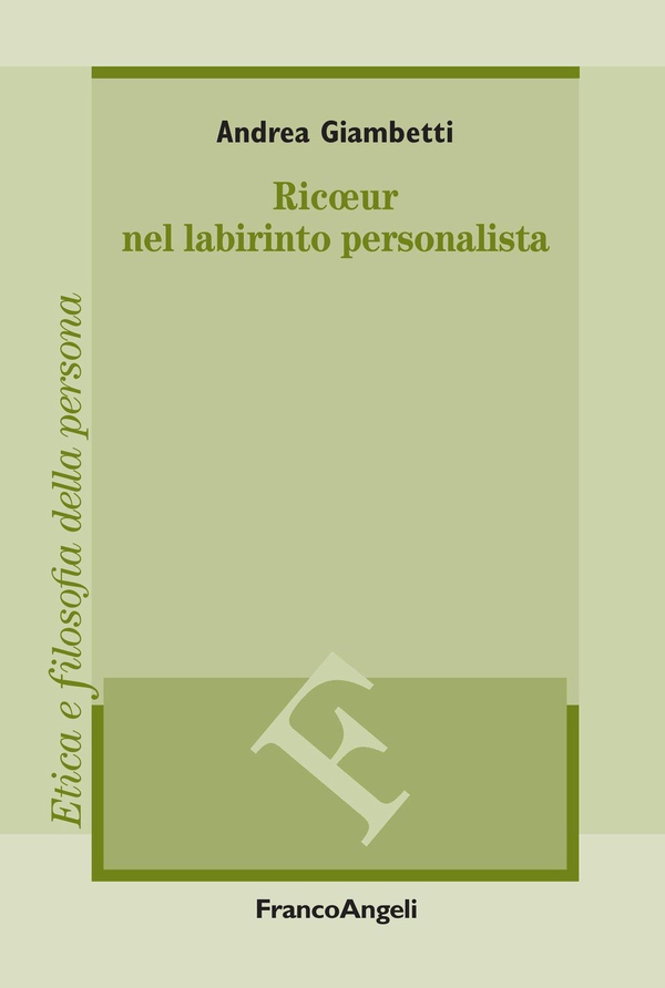 Ricoeur nel labirinto personalista - Librerie.coop Ricoeur nel labirinto personalista - Librerie.coop