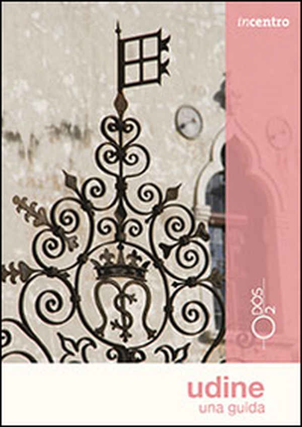 Udine. Una guida - Librerie.coop Udine. Una guida - Librerie.coop