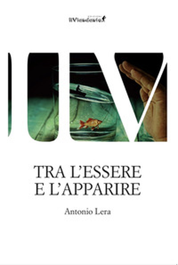 Tra l'essere e l'apparire - Librerie.coop Tra l'essere e l'apparire - Librerie.coop