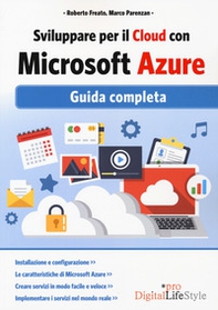 Sviluppare per il cloud con Microsoft Azure. Guida completa - Librerie.coop