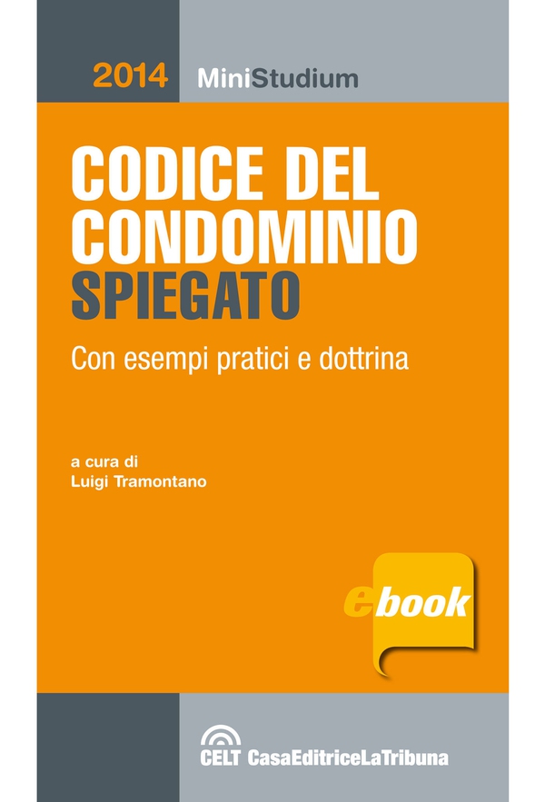 Codice del condominio spiegato - Librerie.coop