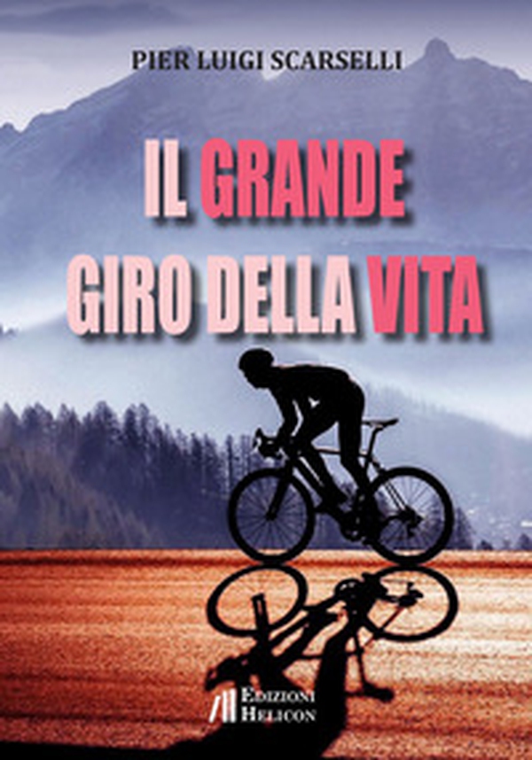 Il grande giro della vita - Librerie.coop Il grande giro della vita - Librerie.coop