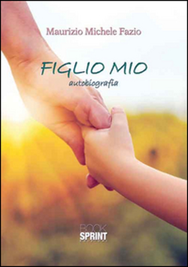Figlio mio - Librerie.coop Figlio mio - Librerie.coop