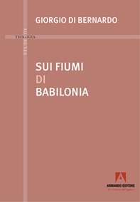 Sui fiumi di Babilonia - Librerie.coop