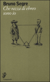 Che razza di ebreo sono io - Librerie.coop