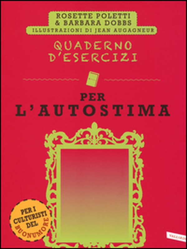 Quaderno d'esercizi per l'autostima - Librerie.coop Quaderno d'esercizi per l'autostima - Librerie.coop