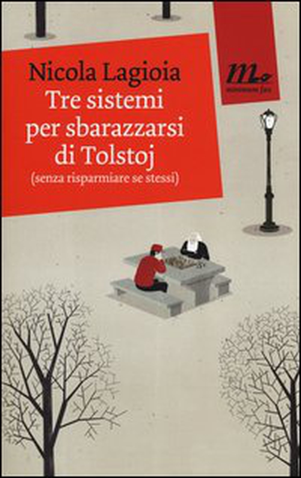 Tre sistemi per sbarazzarsi di Tolstoj (senza risparmiare se stessi) - Librerie.coop Tre sistemi per sbarazzarsi di Tolstoj (senza risparmiare se stessi) - Librerie.coop
