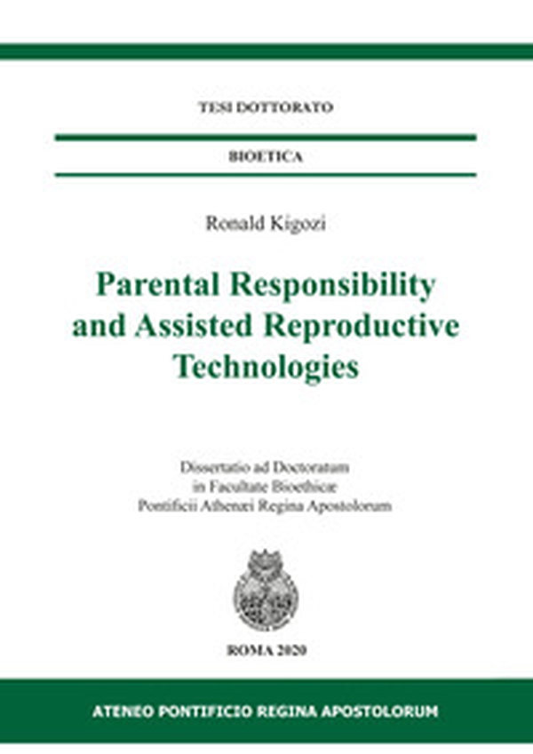 Parental responsibility and assisted reproductive technologies - Librerie.coop Parental responsibility and assisted reproductive technologies - Librerie.coop