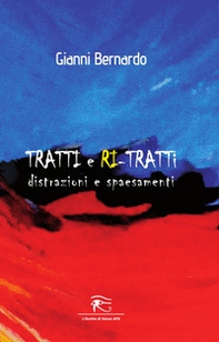 Tratti e ritratti. Distrazioni e spaesamenti - Librerie.coop Tratti e ritratti. Distrazioni e spaesamenti - Librerie.coop