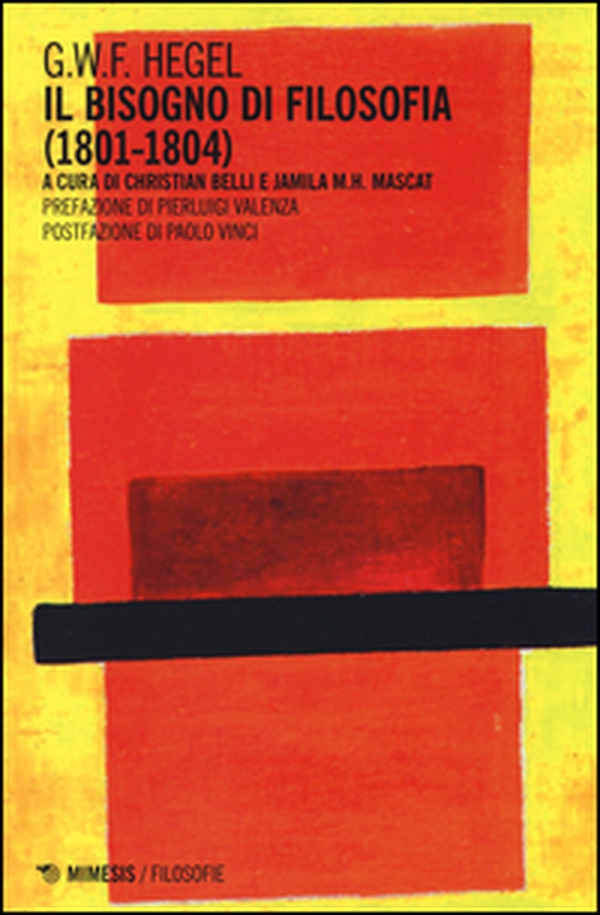 Il bisogno di filosofia (1801-1804) - Librerie.coop Il bisogno di filosofia (1801-1804) - Librerie.coop