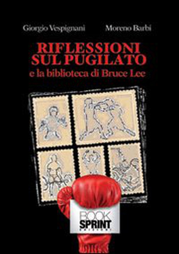 Riflessioni sul pugilato e la biblioteca di Bruce Lee - Librerie.coop Riflessioni sul pugilato e la biblioteca di Bruce Lee - Librerie.coop