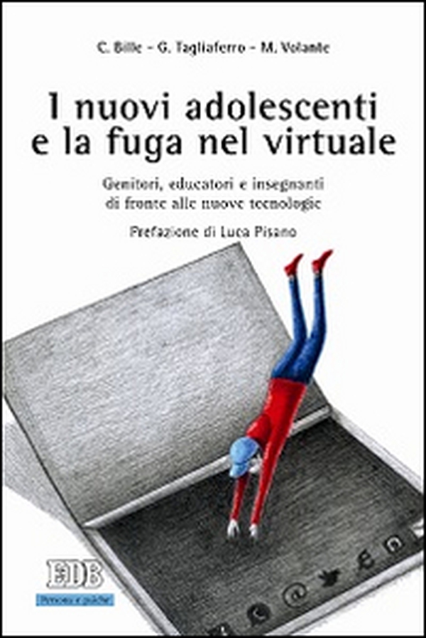I nuovi adolescenti e la fuga nel virtuale. Genitori, educatori e insegnanti di fronte alle nuove tecnologie - Librerie.coop I nuovi adolescenti e la fuga nel virtuale. Genitori, educatori e insegnanti di fronte alle nuove tecnologie - Librerie.coop