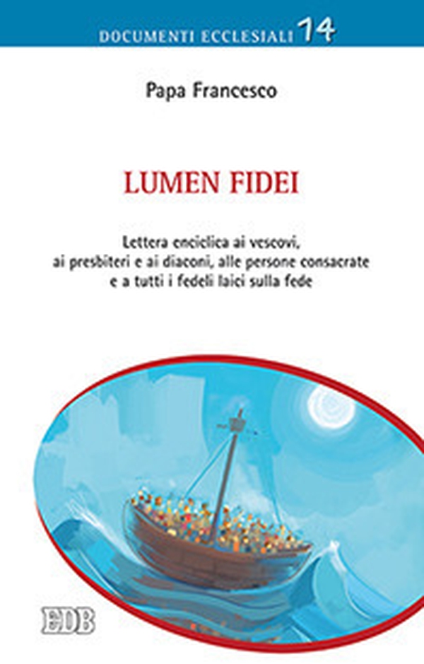 Lumen fidei. Lettera enciclica ai vescovi, ai presbiteri e ai diaconi, alle persone consacrate e a tutti i fedeli laici sulla fede - Librerie.coop Lumen fidei. Lettera enciclica ai vescovi, ai presbiteri e ai diaconi, alle persone consacrate e a tutti i fedeli laici sulla fede - Librerie.coop