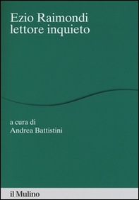 Ezio Raimondi lettore inquieto - Librerie.coop