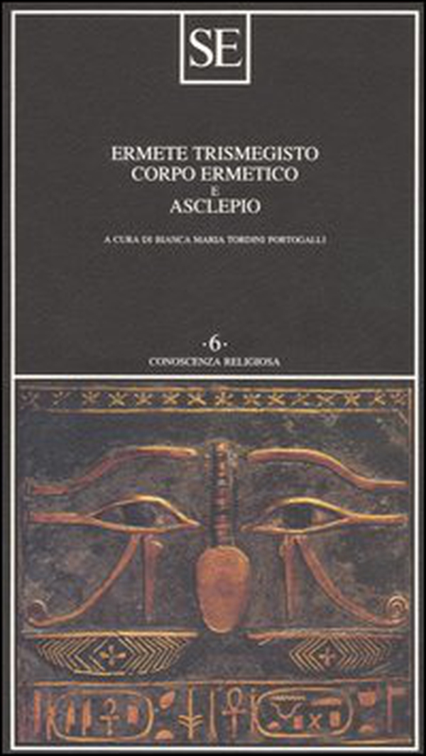 Corpo ermetico e Asclepio - Librerie.coop Corpo ermetico e Asclepio - Librerie.coop