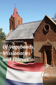 Of vagabonds, missionaries and thieves - Librerie.coop