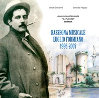 Rassegna musicale. Luglio Formiano 1995-2007 - Librerie.coop Rassegna musicale. Luglio Formiano 1995-2007 - Librerie.coop