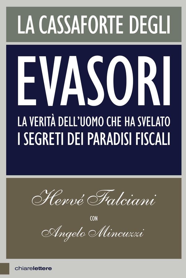 La cassaforte degli evasori - Librerie.coop La cassaforte degli evasori - Librerie.coop